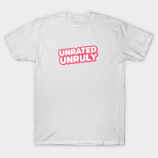 Unrated Unruly T-Shirt